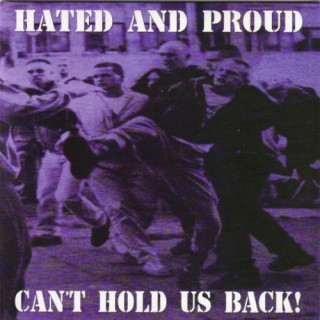 Hated & Proud - Can't Hold Us Back! [EP] (2003)
