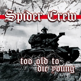 Spider Crew - Too Old to Die Young [EP] (2014)