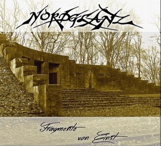 Nordglanz - Fragmente Von Einst (2014)