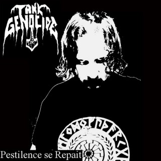 Tank Genocide - Pestilence Se Repait [Single] (2014)