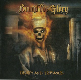 Bound For Glory - Death And Defiance (2014)