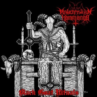 Antichristian Kommando - Black Goat Rituals (2013)