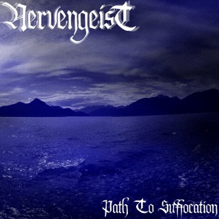 Nervengeist - Path To Suffocation [Demo] (2014)