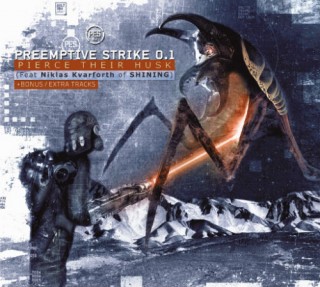 PreEmptive Strike 0.1 - Pierce Their Husk [EP] (2014)