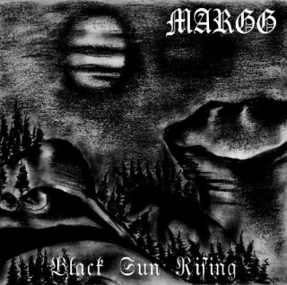 Margg - Black Sun Rising (2014)