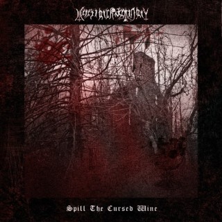 Heresiarch Seminary - Spill The Cursed Wine [EP] (2012)