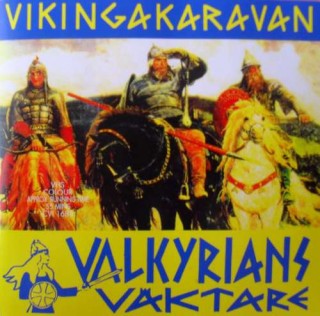Valkyrians Väktare - Vikingakaravan (1994)