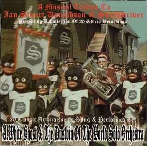 A.White Ghost & The Dustbin Of The World Solo Orchestra - A Musical Tribute To Ian Stuart Donaldson & Skrewdriver (2014)