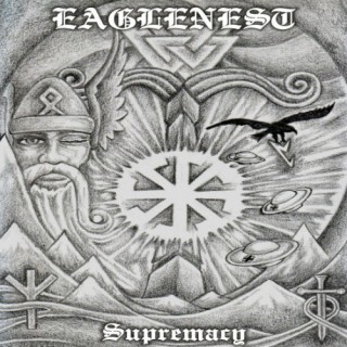 Eagle Nest - Supremacy [EP] (2013)