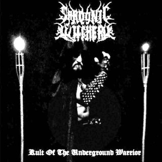 Sardonic Witchery - Kult Of The Underground Warrior (2014)