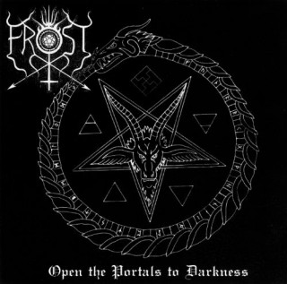 The True Frost - Open The Portals To Darkness (2002)