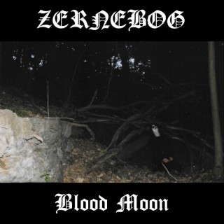 Zernebog - Blood Moon [EP] (2014)