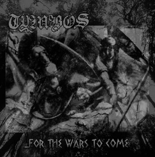 Tymbos - For The Wars To Come (2009)