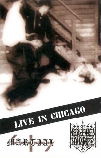 Martial & Heathen Hammer - Live In Chicago [Live] (2013)
