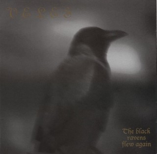 Veles - The Black Ravens Flew Again (2004)
