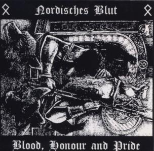 Nordisches Blut - Blood, Honour And Pride [Demo] (2003)