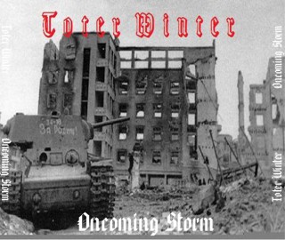 Toter Winter - Oncoming Storm [Demo] (2010)