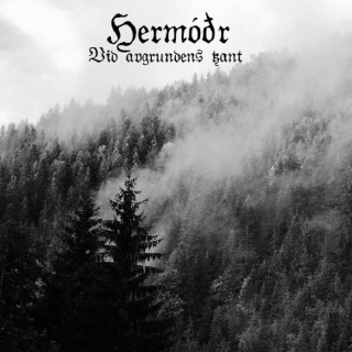 Hermóðr - Vid Avgrundens Kant [EP] (2014)