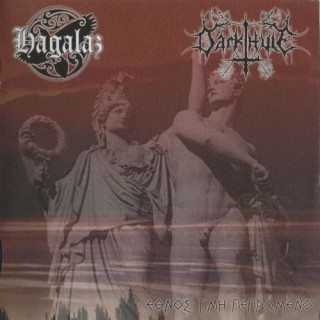 Hagalaz & Darkthule - Έθνος Τιμή Πεπρωμένο (2004)
