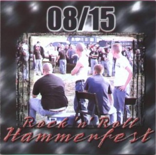 08/15 - Rock 'N' Roll Hammerfest ‎(2003)