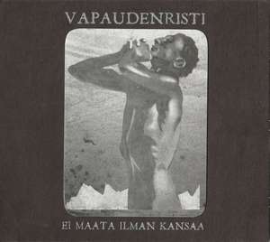 Vapaudenristi - Ei Maata Ilman Kansaa (2014)