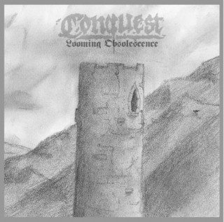 Conquest - Looming Obsolescence (2014)