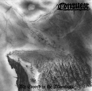 Conquest - My Sword In The Moonlight [EP] (2014)