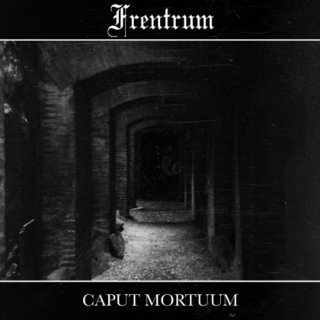 Frentrum - Caput Mortuum [EP] (2015)