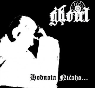 Ghoul - Hodnota Ničoho... [Demo] (2010)