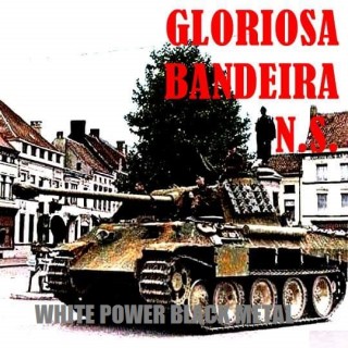 Gloriosa Bandeira NS - White Power Black Metal [Demo] (2015)