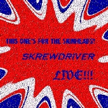 Skrewdriver - This One's For The Skinheads Live!!! (1987)