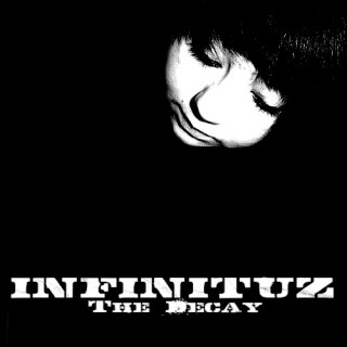 InfinituZ - The Decay (2011)