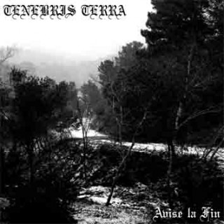 Tenebris Terra - Avise La Fin [Demo] (2014)