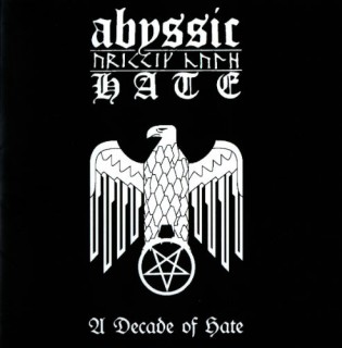 Abyssic Hate - A Decade Of Hate [Compilation] (2006)