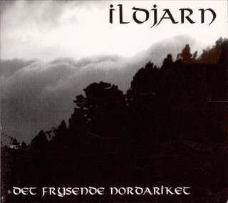 Ildjarn - Det Frysende Nordariket [Compilation] (1995)