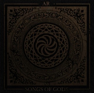 Ar - Songs Of Gods (2015)
