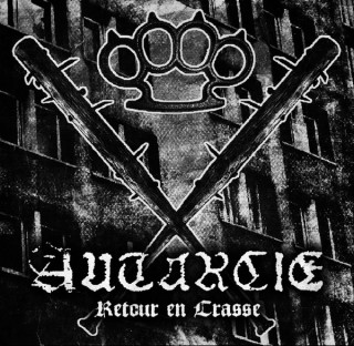 Autarcie - Retour En Crasse (2015)