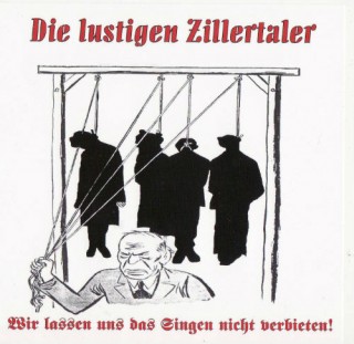 Die Lustigen Zillertaler - Wir Lassen Uns Das Singen Nicht Verbieten! (2009)