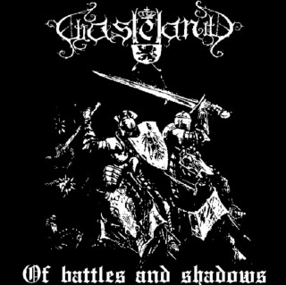 Wasteland - Of Battles And Shadows [Demo] (2008)
