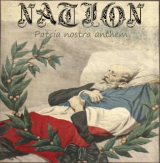 Nation - Patria Nostra Anthem [Demo] (2015)