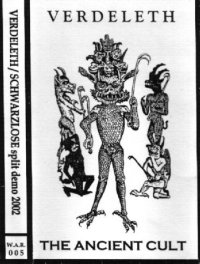 Verdeleth & Schwarzlose - The Ancient Cult / Panzersturm (2002)