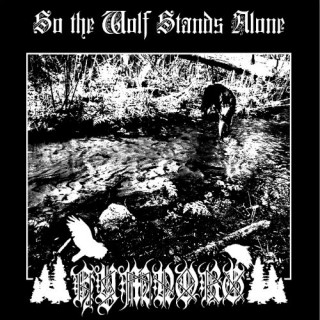 Hymnorg - So The Wolf Stands Alone [Demo] (2012)