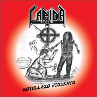 Lapida - Botellazo Violento [EP] (2010)