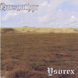 Harsgathyr & Ysorex - Nordlandkrieger (2006)