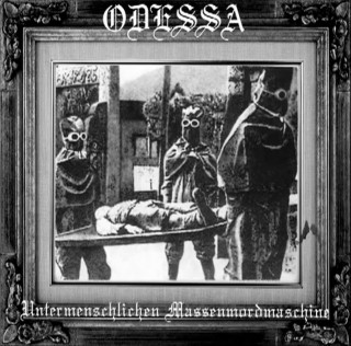 Odessa - Untermenschlichen Massenmordmaschine [Single] (2012)
