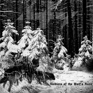 Ahnenerbe & Wolfenburg & Old Fire & Demiurg & Lechia - Soldiers Of The Wolf's Rune (2012)
