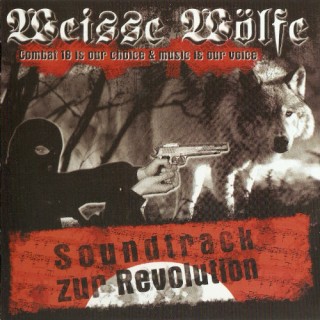 Weisse Wölfe - Soundtrack Zur Revolution (2007)