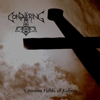 The Conquering - Crimson Fields Of Kubran (2015)