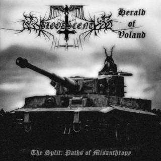 Bloodscent & Herald Of Voland - The Split: Paths Of Misanthropy (2016)
