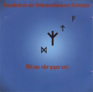VA - Freundeskreis Der Heimatverbundenen Germanen - Mit Uns Oder Gegen Uns! [Compilation] (2002)